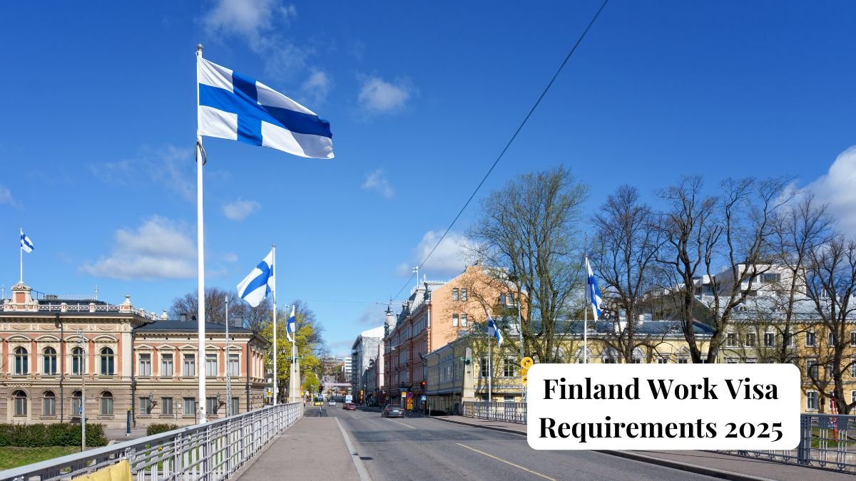 Finland Work Visa Requirements 2025 Complete Guide to Work in Finland