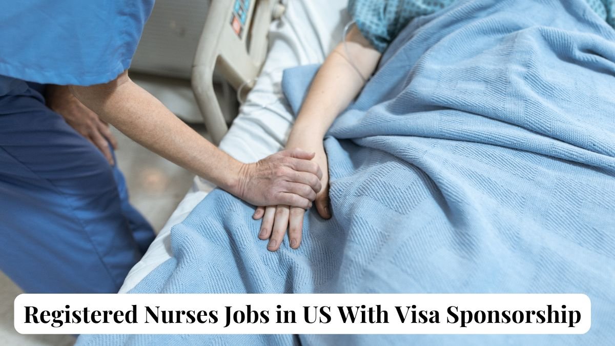 Registered Nurses Jobs in US With Visa Sponsorship