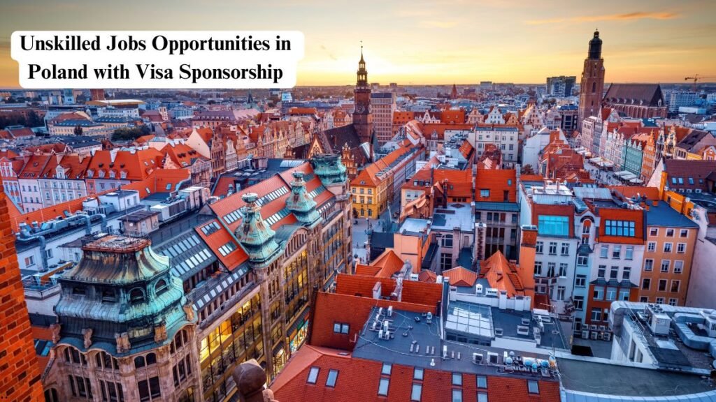 Unskilled Jobs Opportunities in Poland