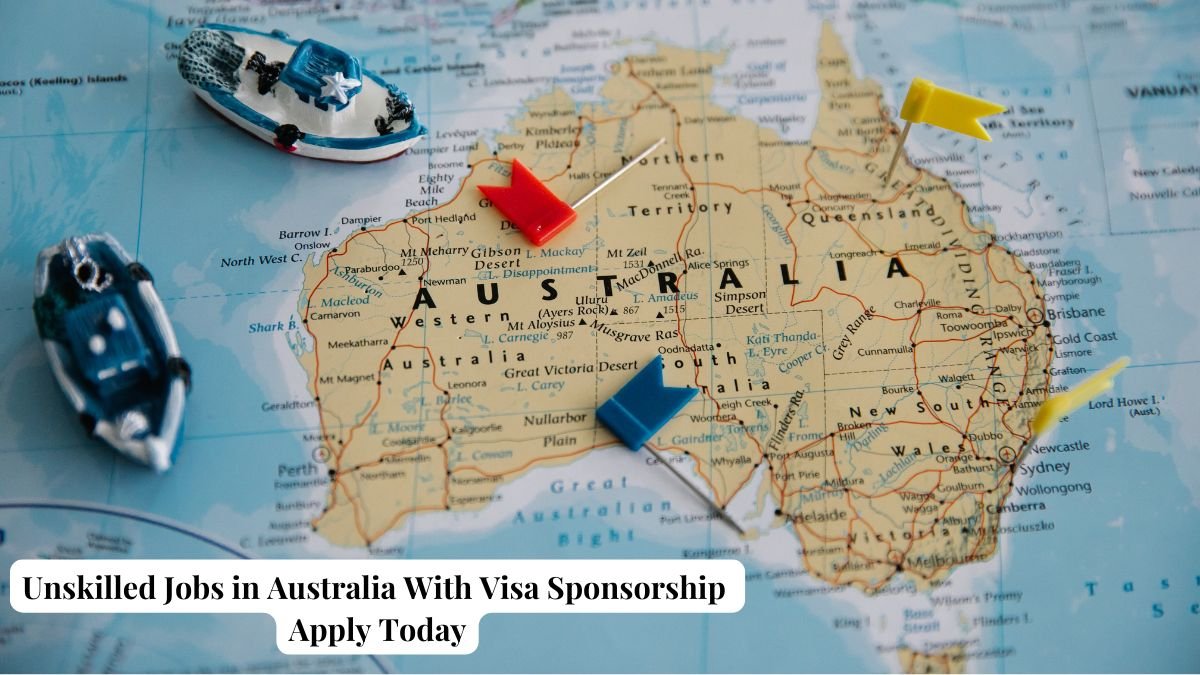 Unskilled Jobs in Australia With Visa Sponsorship Apply Today