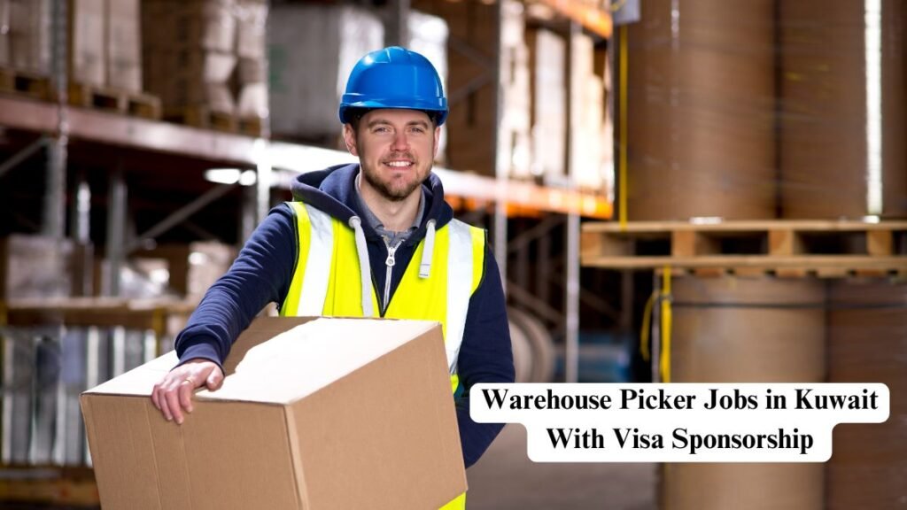 Warehouse Picker Jobs in Kuwait With Visa Sponsorship