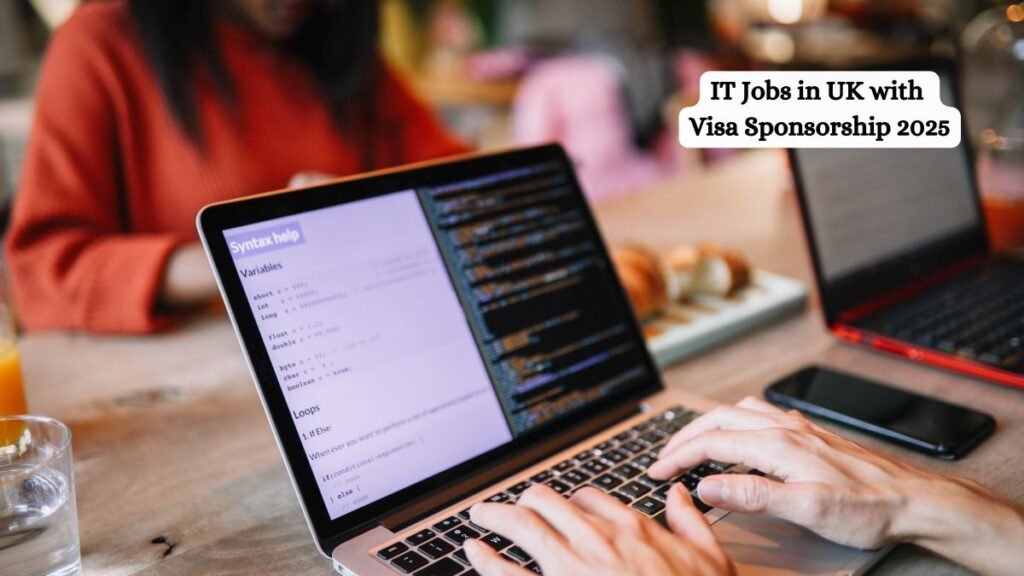 IT Jobs in UK with Visa Sponsorship 2025