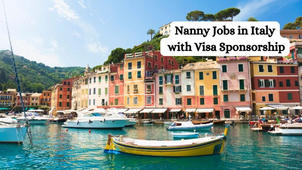 Nanny Jobs in Italy with Visa Sponsorship