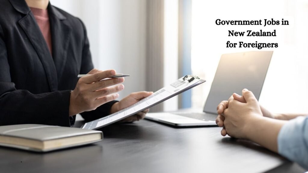 Government Jobs in New Zealand for Foreigners