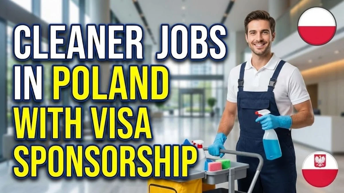 Cleaner Jobs in Poland with Visa Sponsorship