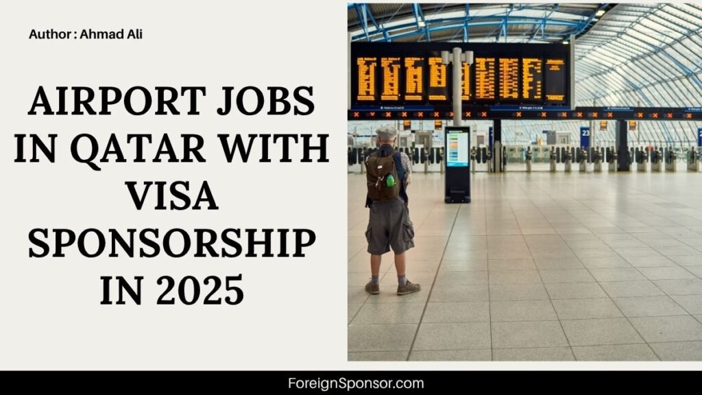 Airport Jobs in Qatar with Visa Sponsorship in 2025