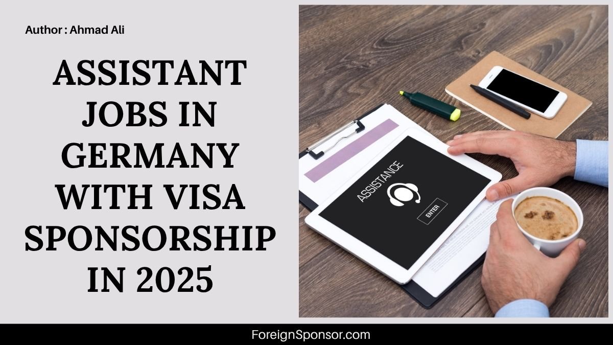 Assistant Jobs in Germany with Visa Sponsorship in 2025
