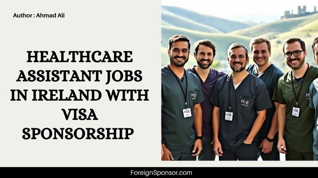 Healthcare Assistant Jobs in Ireland with Visa Sponsorship