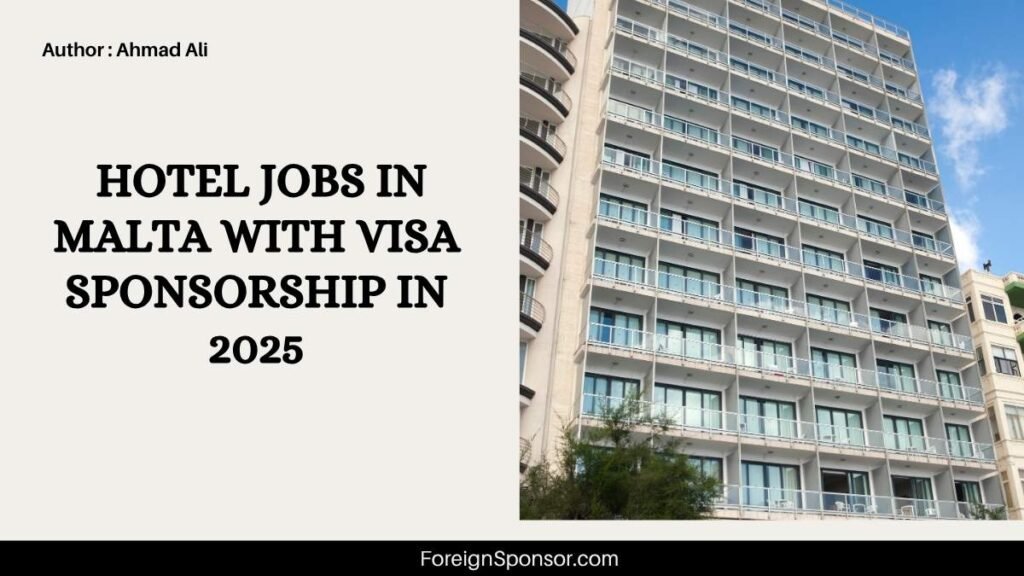 Hotel Jobs in Malta with Visa Sponsorship in 2025