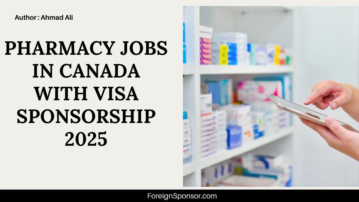 Pharmacy Jobs in Canada with Visa Sponsorship 2025