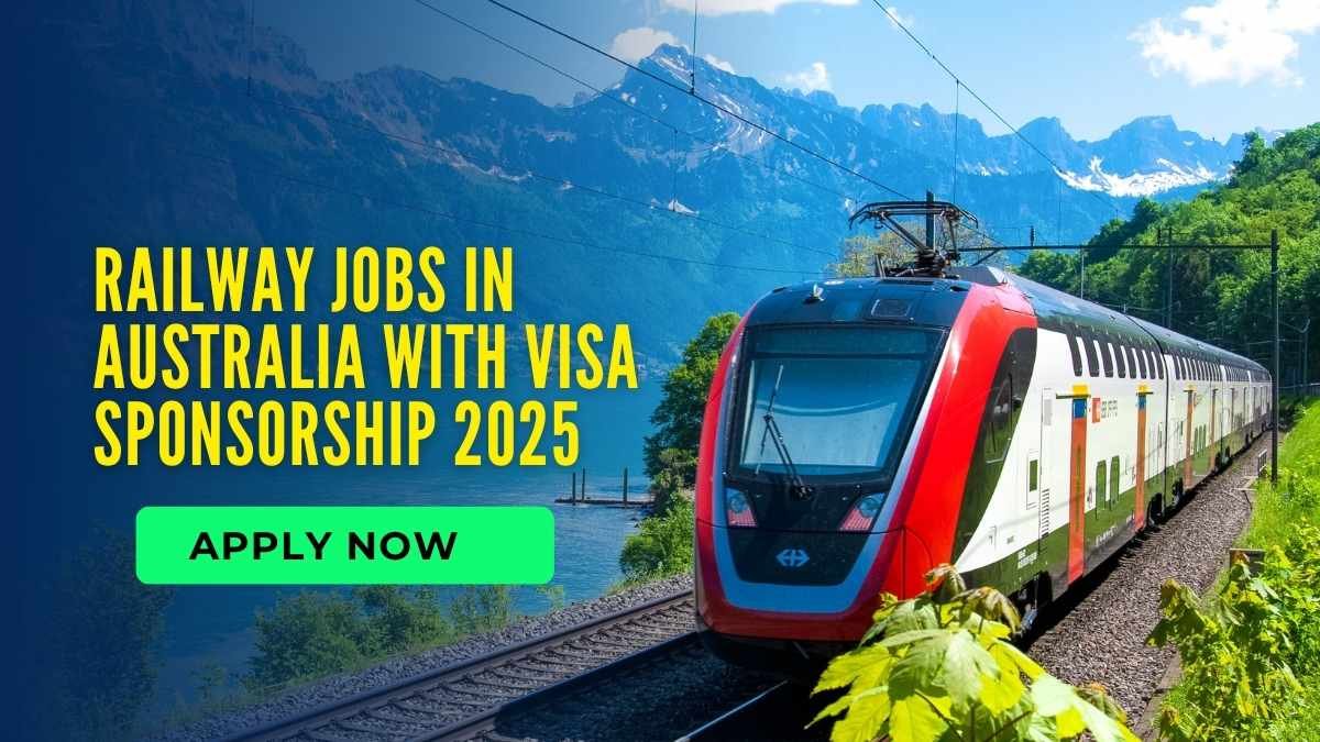 Railway Jobs in Australia with Visa Sponsorship 2025
