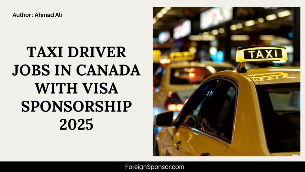 Taxi Driver Jobs in Canada with Visa Sponsorship 2025
