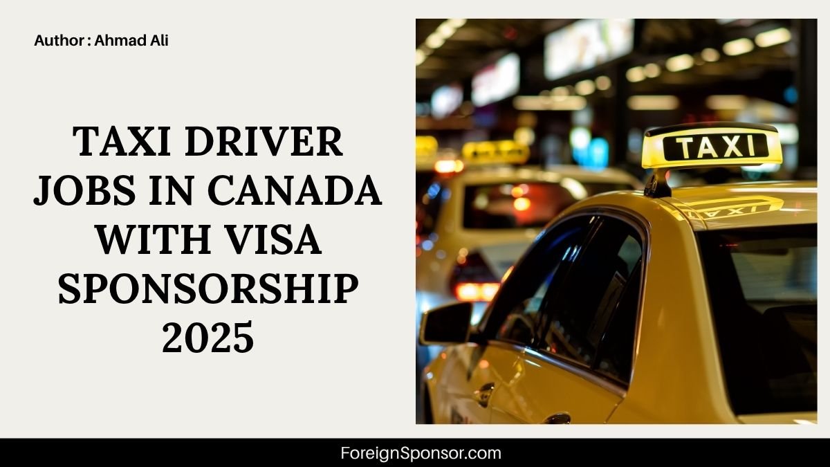 Taxi Driver Jobs in Canada with Visa Sponsorship 2025