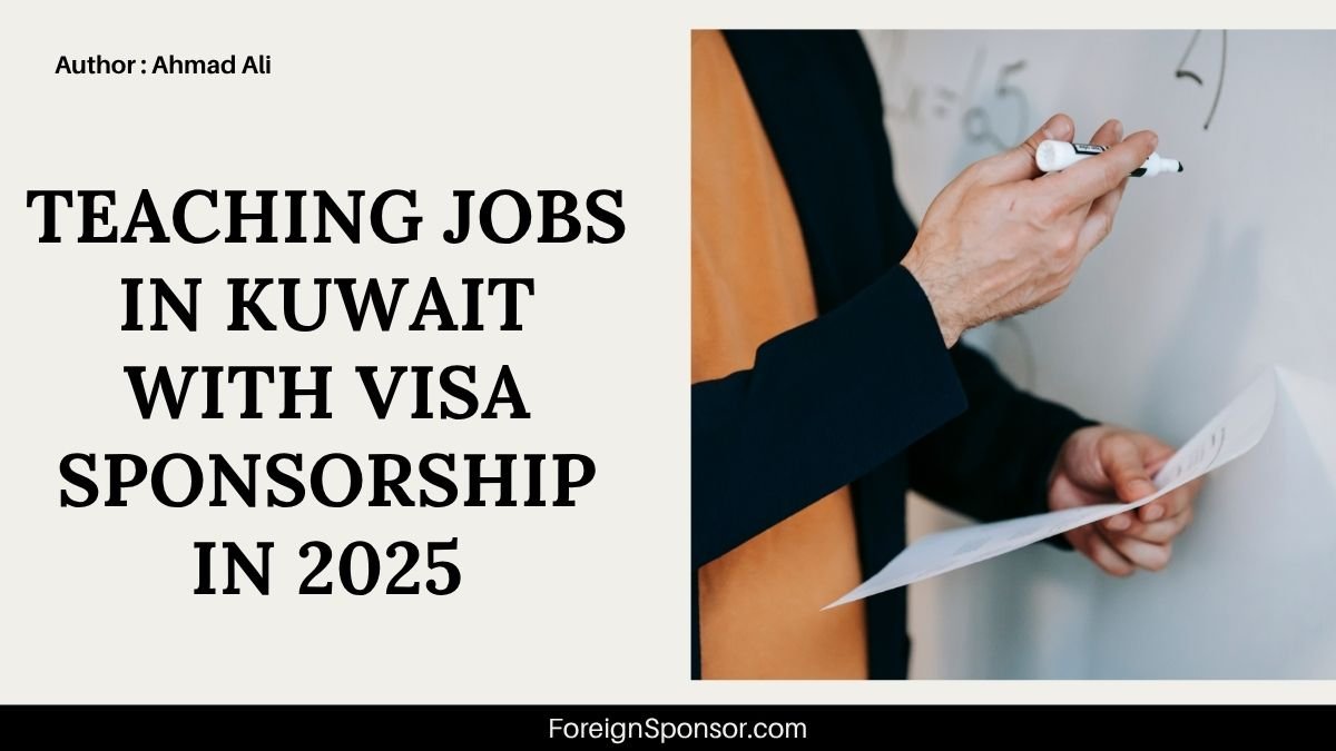 Teaching Jobs in Kuwait with Visa Sponsorship in 2025