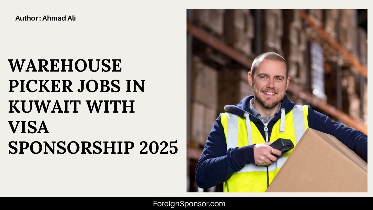 Warehouse Picker Jobs in Kuwait with Visa Sponsorship 2025