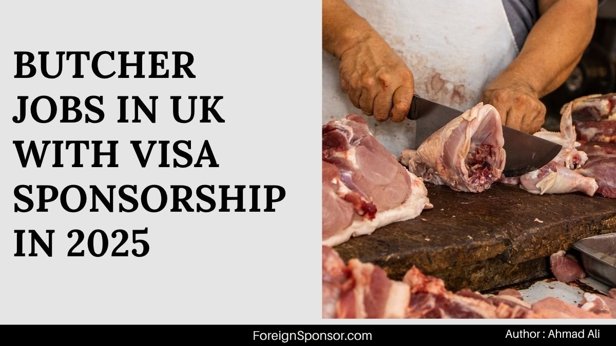 Butcher Jobs in UK with Visa Sponsorship in 2025