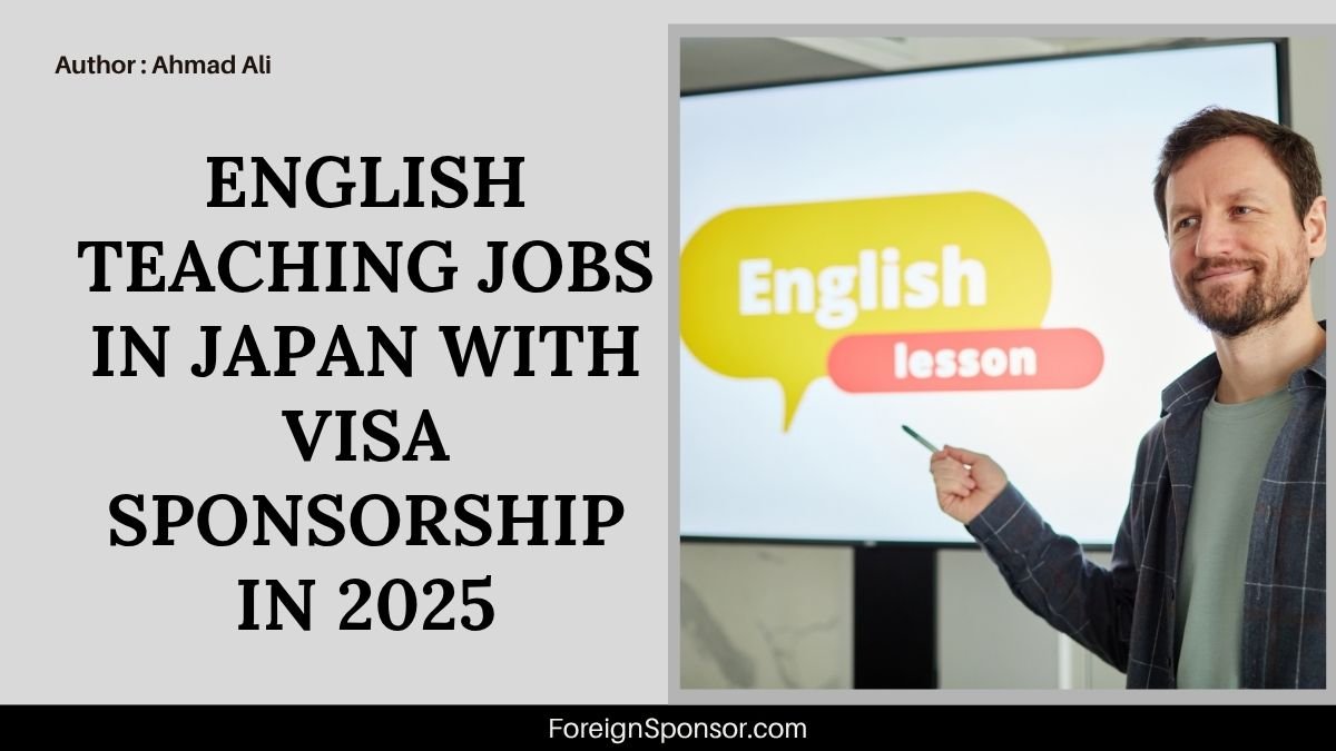 English Teaching Jobs in Japan with Visa Sponsorship in 2025