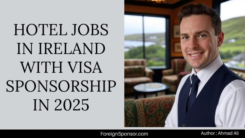 Hotel Jobs in Ireland with Visa Sponsorship in 2025