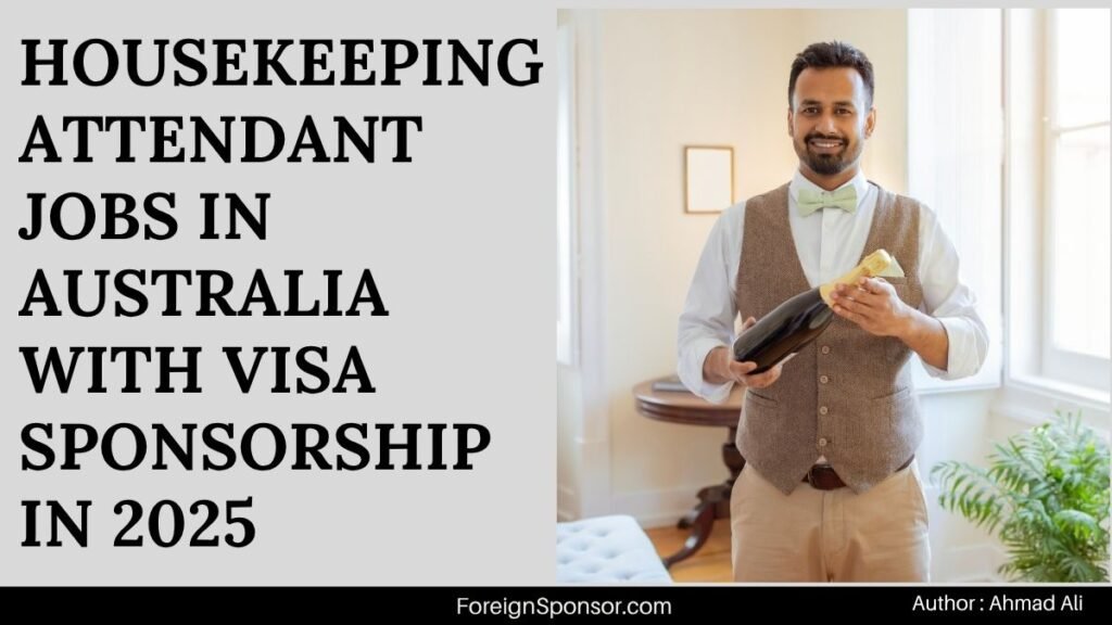Housekeeping Attendant Jobs in Australia with Visa Sponsorship in 2025