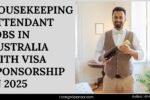 Housekeeping Attendant Jobs in Australia with Visa Sponsorship in 2025