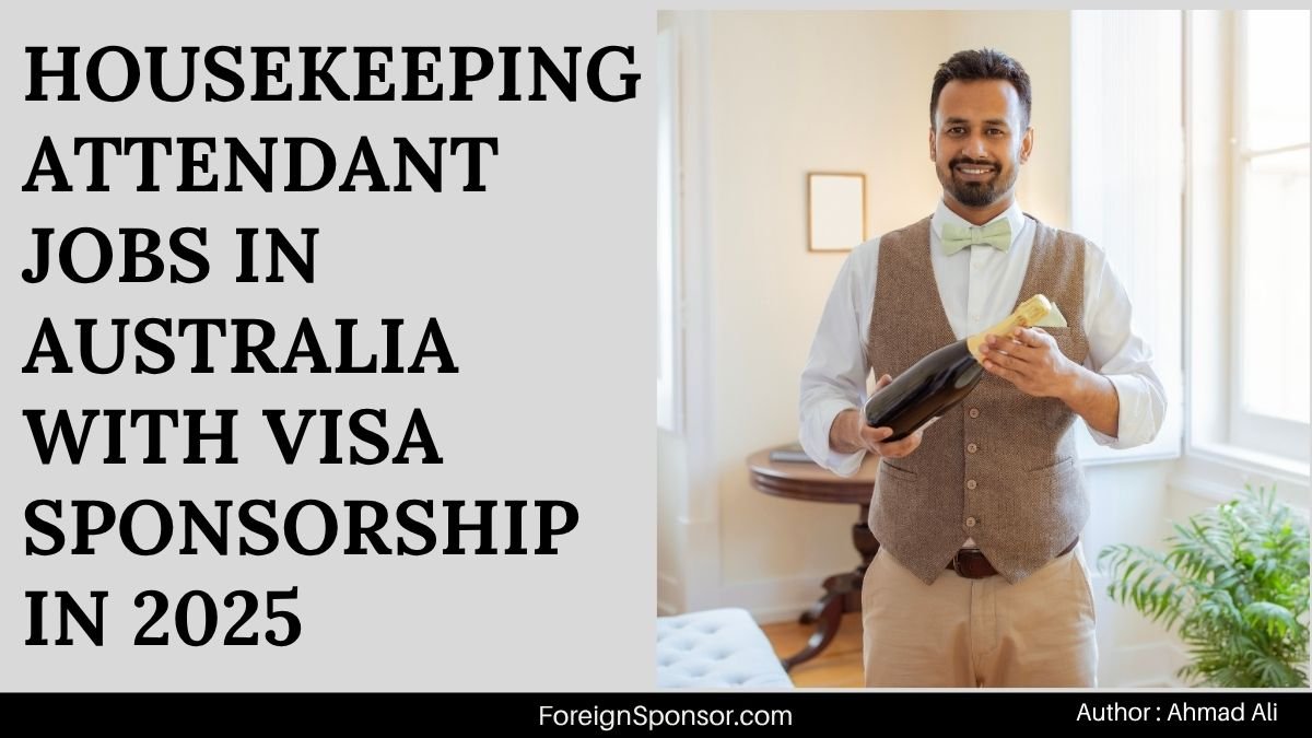 Housekeeping Attendant Jobs in Australia with Visa Sponsorship in 2025