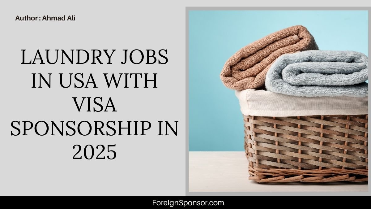 Laundry Jobs in USA with Visa Sponsorship in 2025