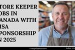 Store Keeper Jobs in Canada with Visa Sponsorship in 2025