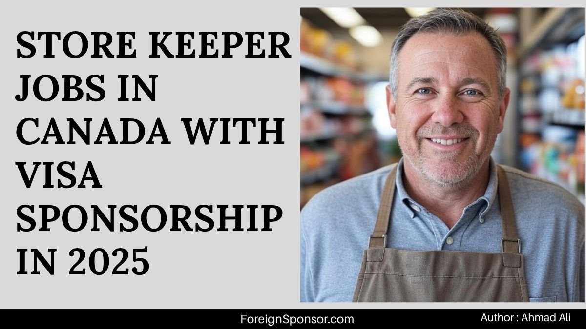 Store Keeper Jobs in Canada with Visa Sponsorship in 2025