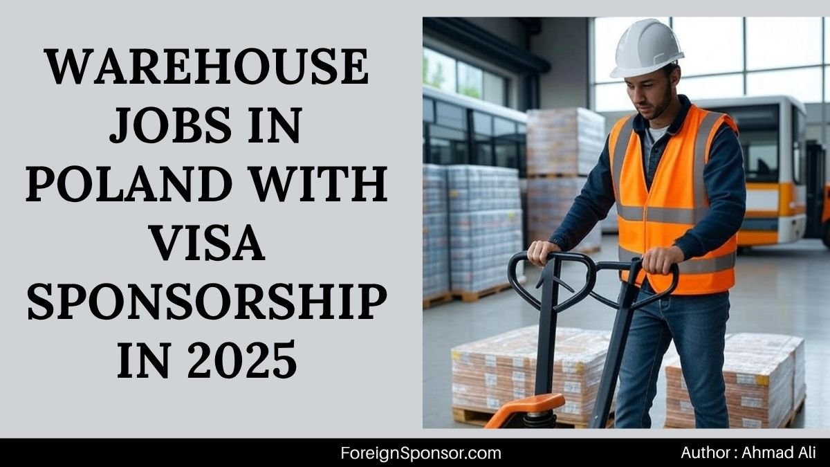 Warehouse Jobs in Poland with Visa Sponsorship in 2025