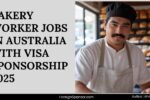 Bakery Worker Jobs in Australia with Visa Sponsorship 2025
