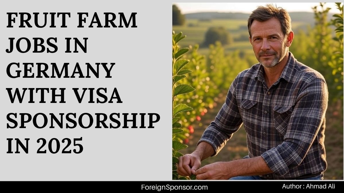 Fruit Farm Jobs in Germany with Visa Sponsorship in 2025