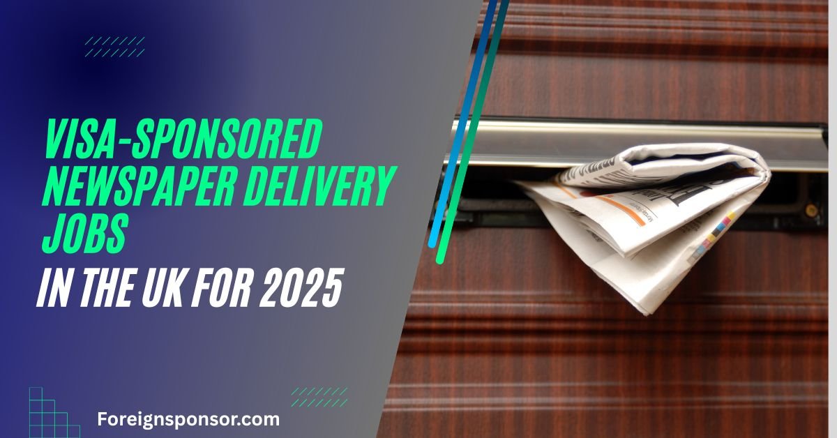 Visa-Sponsored Newspaper Delivery Jobs