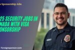2025 Security Jobs in Canada with Visa Sponsorship