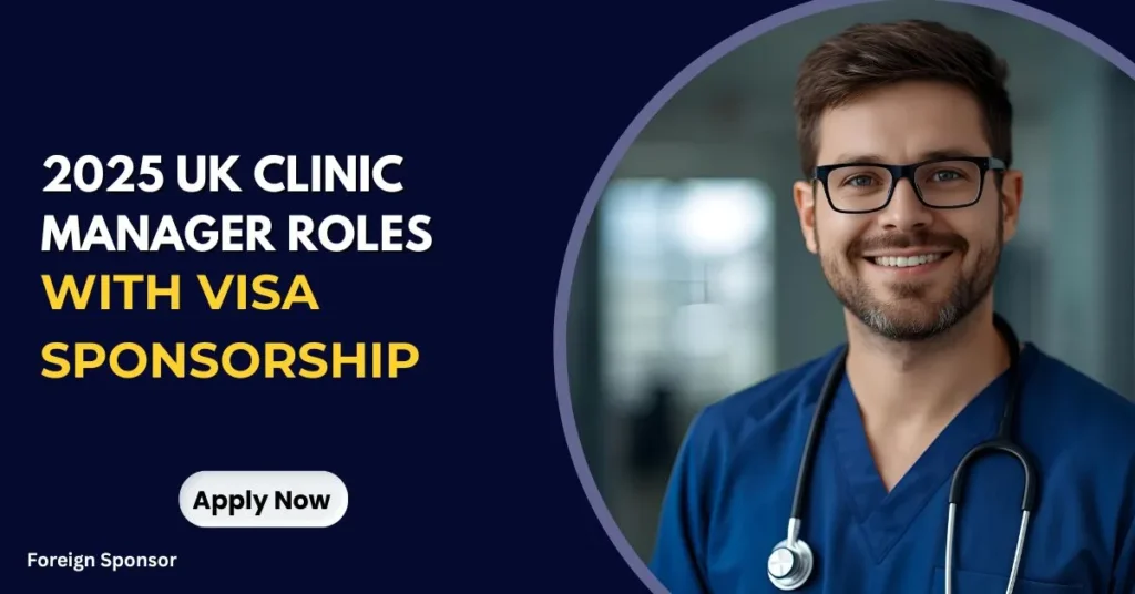 2025 UK Clinic Manager Roles