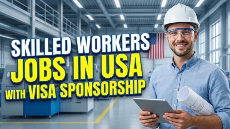 Skilled Workers Jobs in USA with Visa Sponsorship 2026