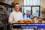 Bakery Worker Jobs in Poland with Visa Sponsorship