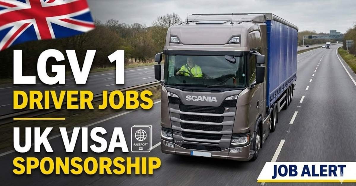 LGV 1 Driver Jobs in UK with Visa Sponsorship